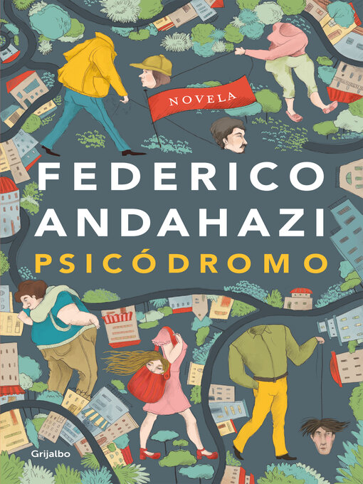 Title details for Psicódromo by Federico Andahazi - Available